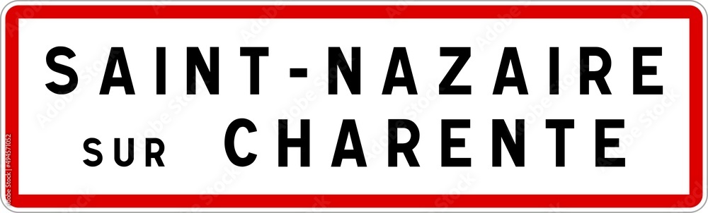 Fototapeta premium Panneau entrée ville agglomération Saint-Nazaire-sur-Charente / Town entrance sign Saint-Nazaire-sur-Charente