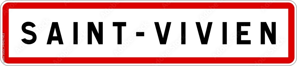 Panneau entrée ville agglomération Saint-Vivien / Town entrance sign Saint-Vivien Panneau entrée ville agglomération Saint-Vivien / Town entrance sign Saint-Vivien