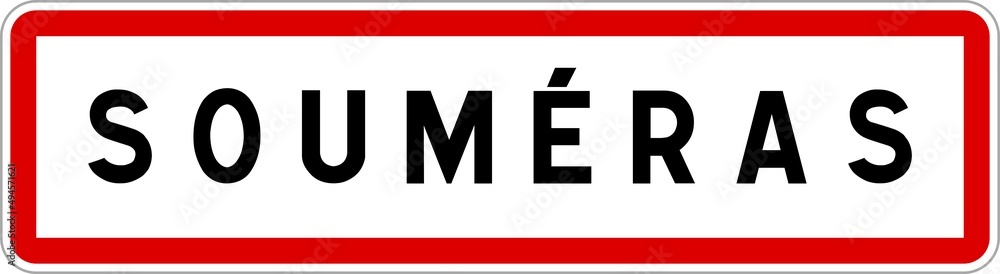 Panneau entrée ville agglomération Souméras / Town entrance sign Souméras Panneau entrée ville agglomération Souméras / Town entrance sign Souméras