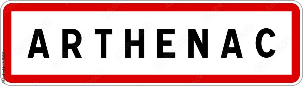 Panneau entrée ville agglomération Arthenac / Town entrance sign Arthenac Panneau entrée ville agglomération Arthenac / Town entrance sign Arthenac
