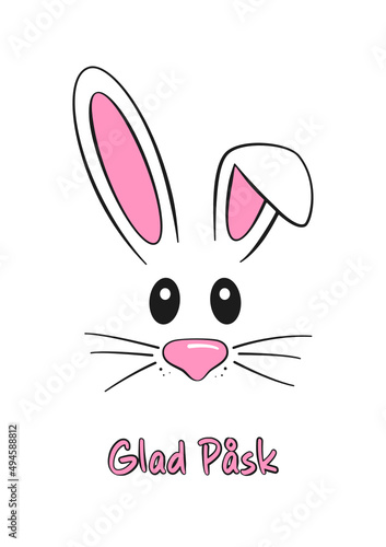 Swedish text Glad Påsk. Happy Easter vector lettering and bunny. Isolated on white background