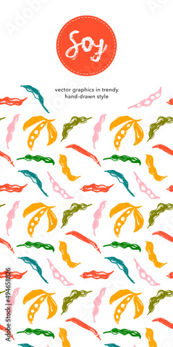 Vector label template with Soybean pattern seamless. Hand-drawn soy bean ornament for packaging for Soy vegetable oil, soy milk, tofu, vegan protein banner. Sport food concept. Soybeans background.