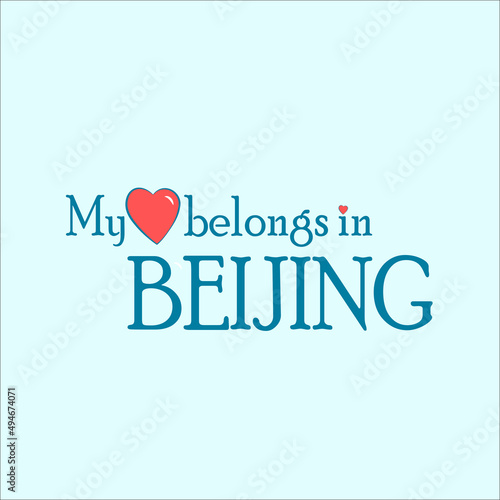 My heart belongs in Beijing T-shirt design, Vector