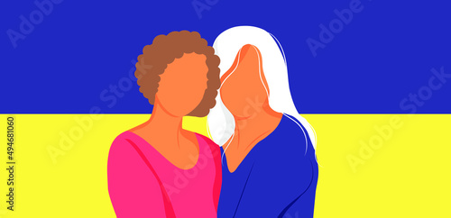 Two women express unity around the world against the war in Ukraine. Support for Ukraine. No war. Save Ukraine from Russia.