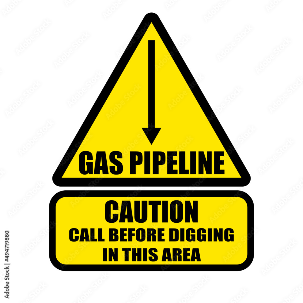Gas pipeline buried, call before digging in this area. Yellow warning triangle sign Gas pipeline buried, call before digging in this area. Yellow warning triangle sign