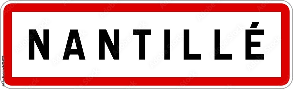 Panneau entrée ville agglomération Nantillé / Town entrance sign Nantillé Panneau entrée ville agglomération Nantillé / Town entrance sign Nantillé