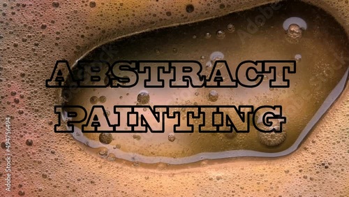 Abstract painting text. Letters with text effect. Text masking video