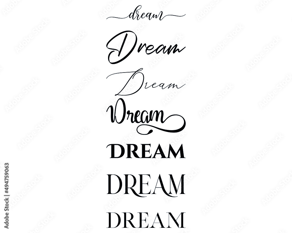 Dream in the 7 different creative lettering style