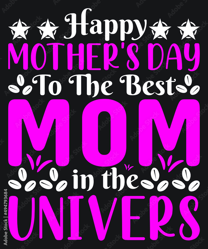 Happy Mother's Day T-shirt Design Vector