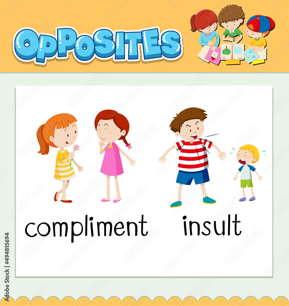 Opposite words for compliment and insult Opposite words for compliment and insult