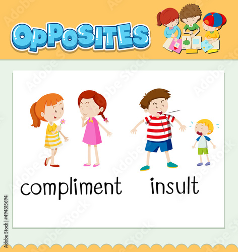 Opposite words for compliment and insult