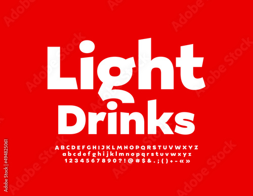 Vector bright sign Light Drinks. Simple White Font. Creative Alphabet Letters, Numbers and Symbols set