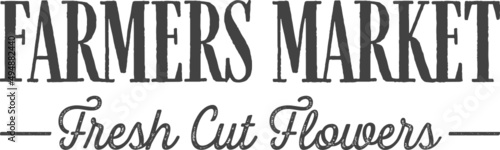 Farmer's market, fresh cut flowers