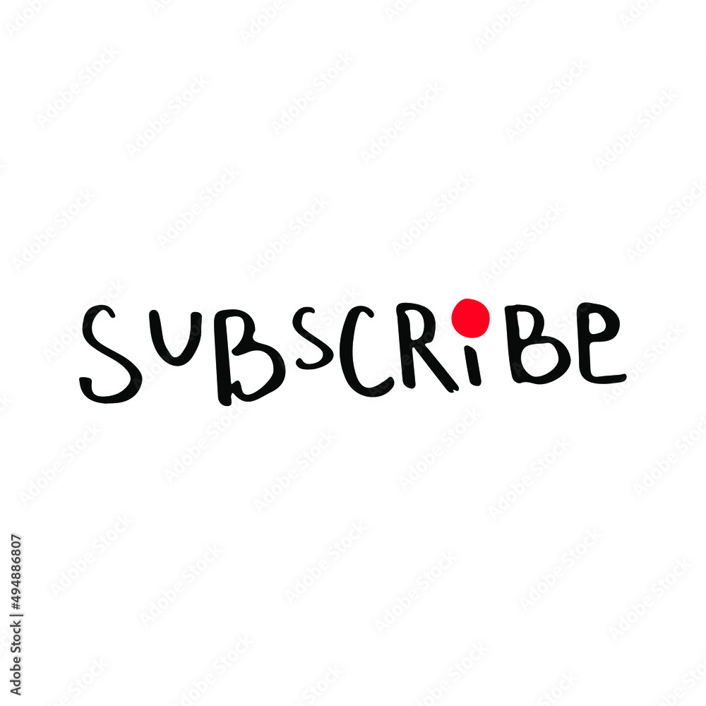 Subscribe lettering with a rec button sketch vector illustration. Video thumbnail button to join the channel hand drawn sign Subscribe lettering with a rec button sketch vector illustration. Video thumbnail button to join the channel hand drawn sign