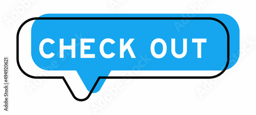 Speech banner and blue shade with word check out on white background