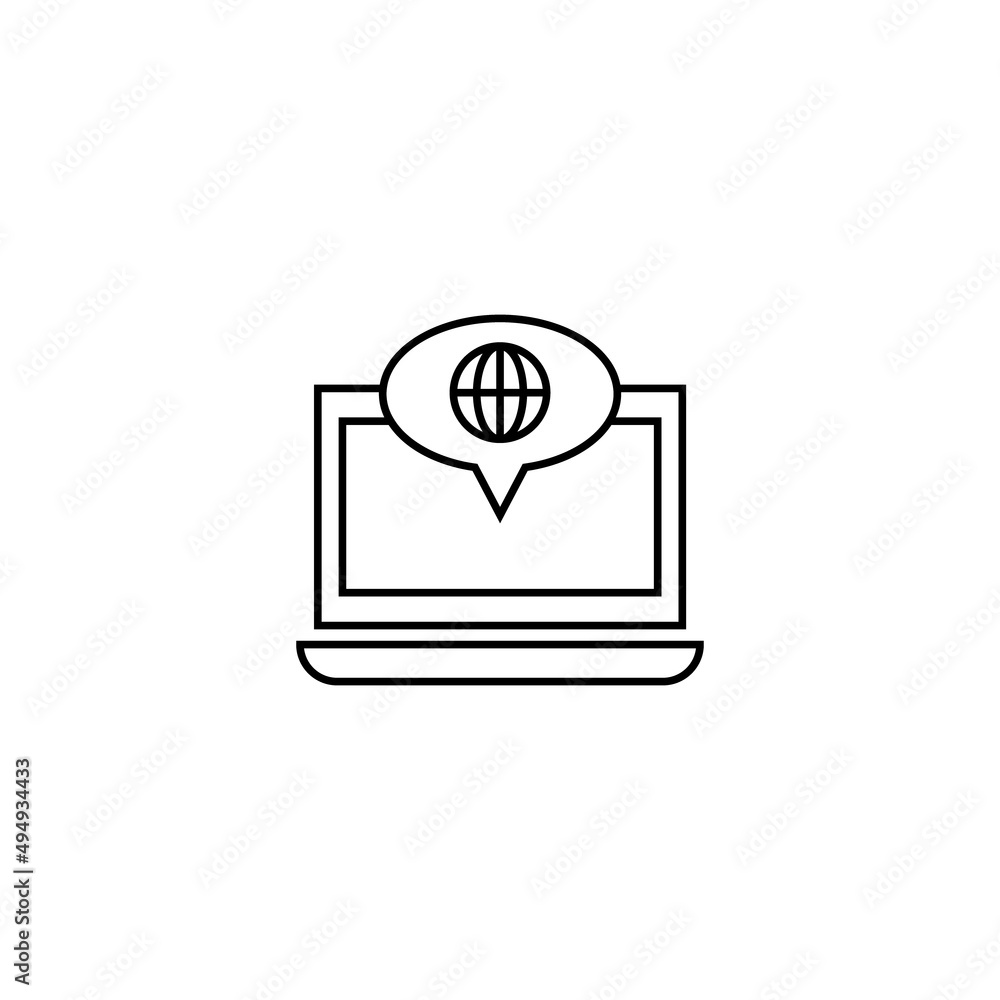 Obraz premium Computer, internet and communication concept. Modern monochrome sign in flat style. Suitable for web sites, stores, books etc. Line icon of globe or planet inside of speech bubble on laptop monitor