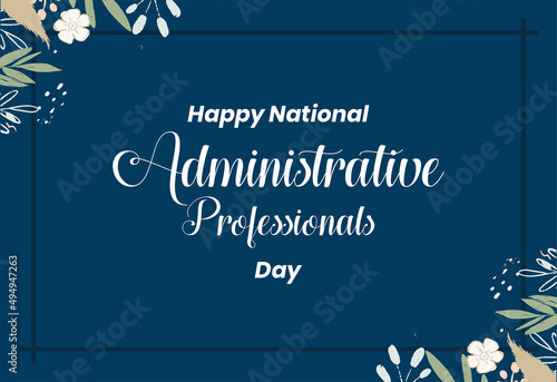 Administrative Professionals Day, Secretaries Day or Admin Day. Holiday concept. Template for background, banner, card, poster, t-shirt with text inscription