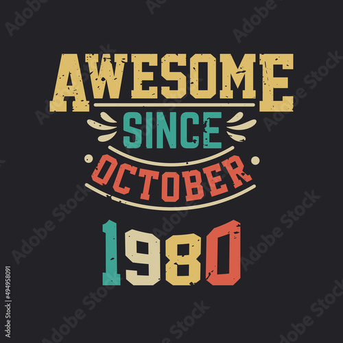 Awesome Since October 1990. Born in October 1990 Retro Vintage Birthday