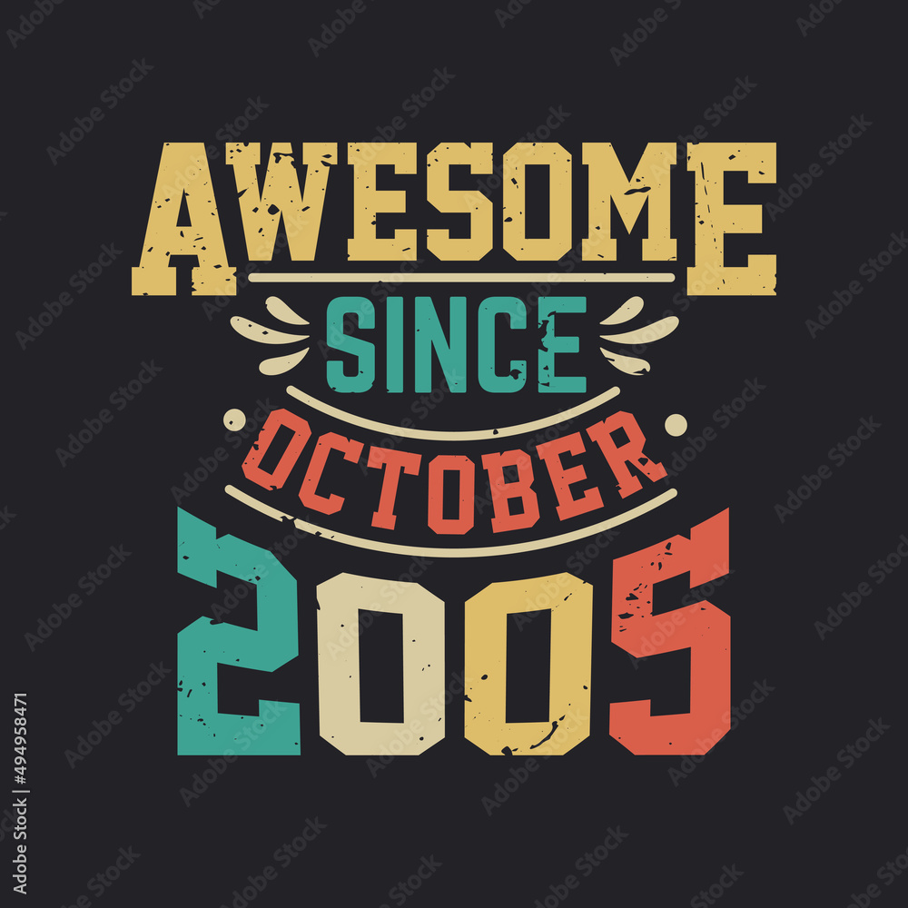 Awesome Since October 2005. Born in October 2005 Retro Vintage Birthday