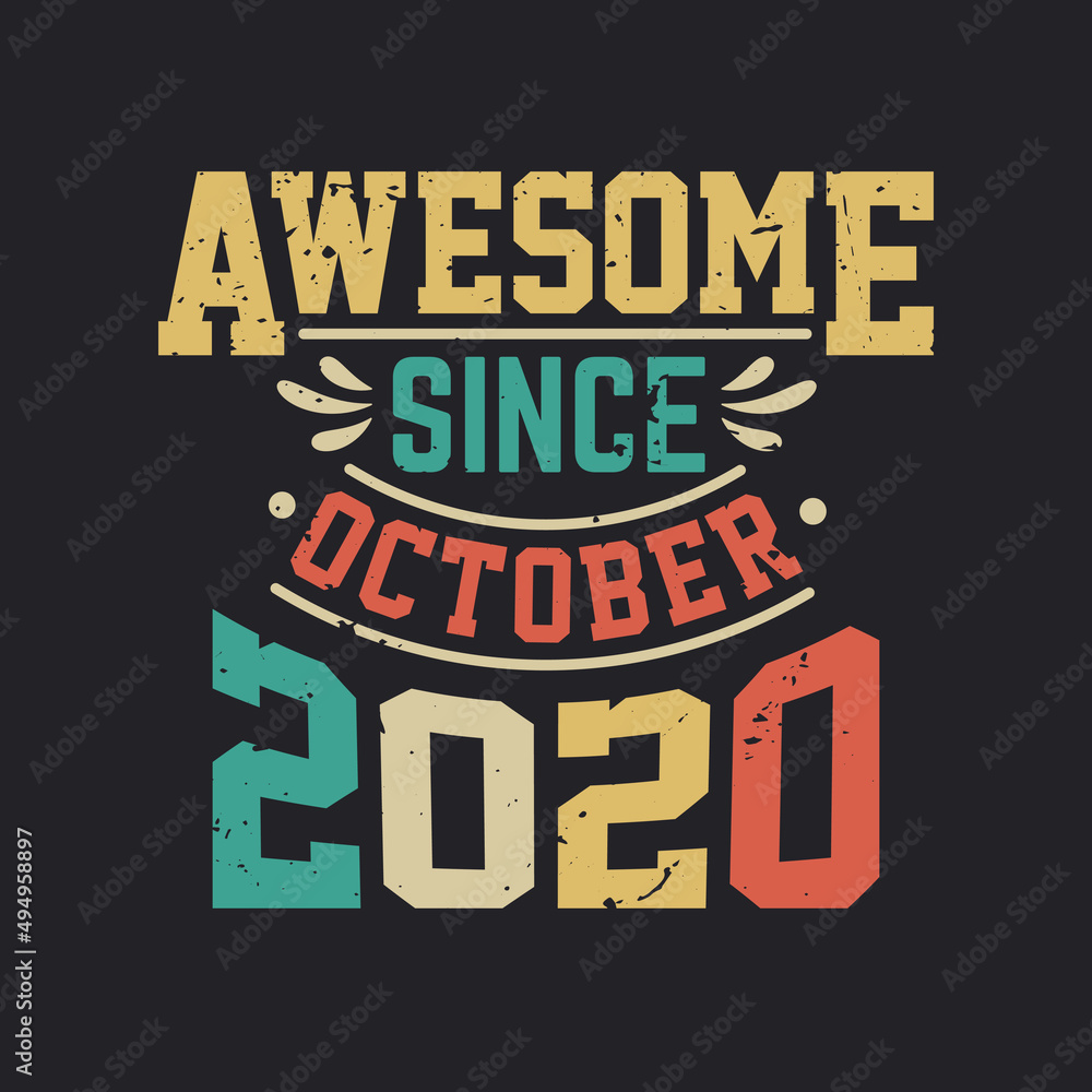 Awesome Since October 2020. Born in October 2020 Retro Vintage Birthday