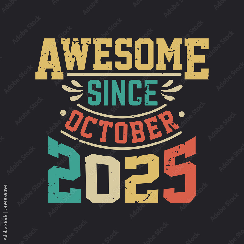 Awesome Since October 2025. Born in October 2025 Retro Vintage Birthday