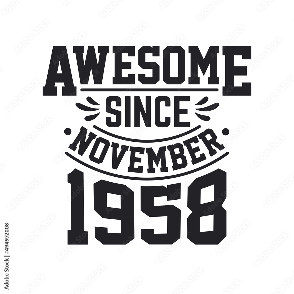 Obraz premium Born in November 1958 Retro Vintage Birthday, Awesome Since November 1958