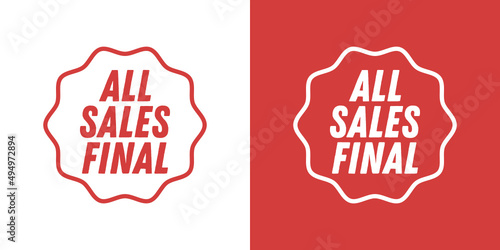 All Sales Final, Sales Final Badge, All Sales Final Sticker, Store Final Sale, Clearance Label, Vector Illustration Background