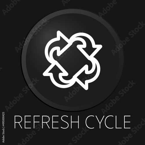 Refresh cycle minimal vector line icon on 3D button isolated on black background. Premium Vector.