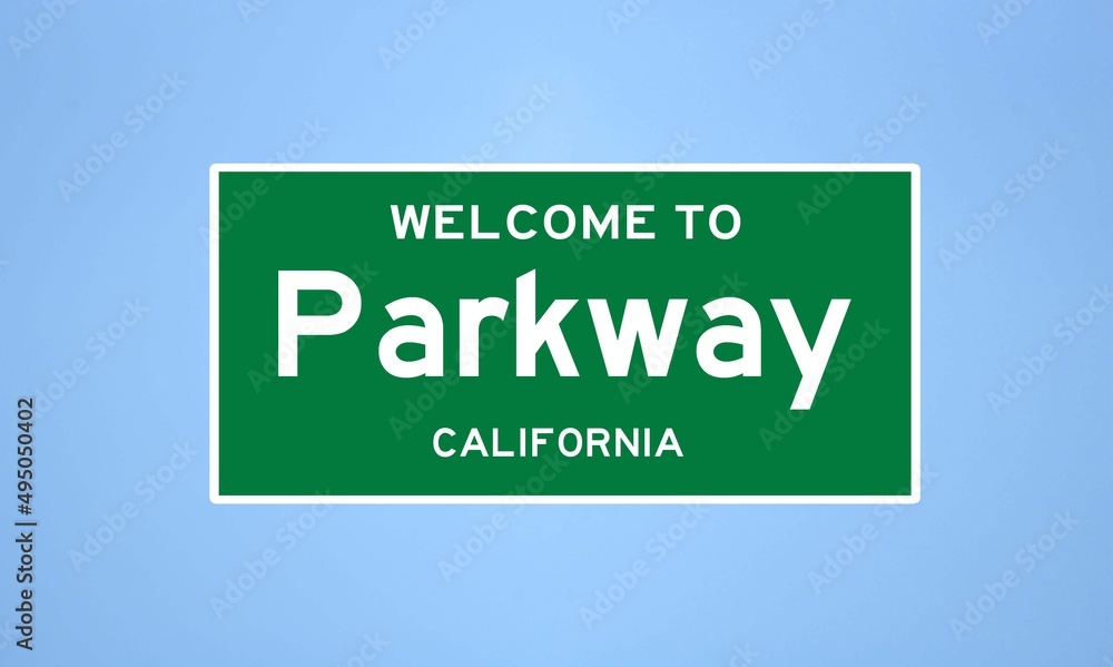 Parkway, California city limit sign. Town sign from the USA. Parkway, California city limit sign. Town sign from the USA.