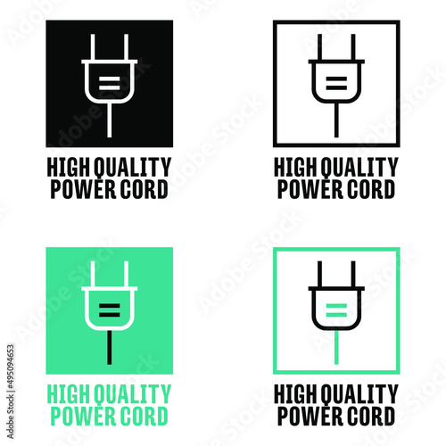 "High Quality Power Cord" vector information sign