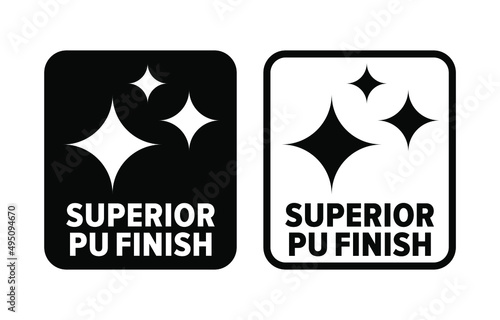 "Superior PU Finish" vector information sign
