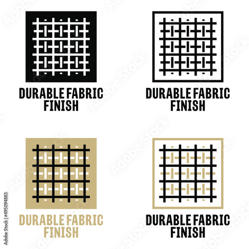 "Durable Fabric Finish" vector information sign