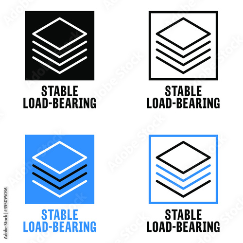 "Stable Load-Bearing" vector information sign