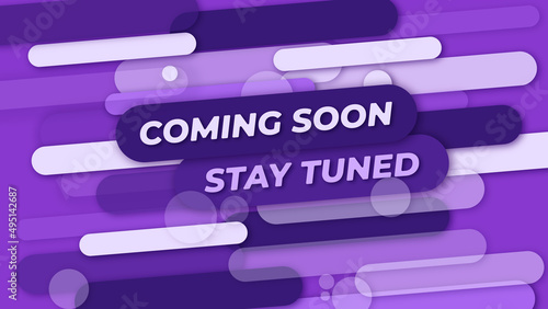 COMING SOON. STAY TUNED banner or poster design with shapes and shadow.  Banner set. Business, advertising, marketing, shopping, store, web. Vector illustration.