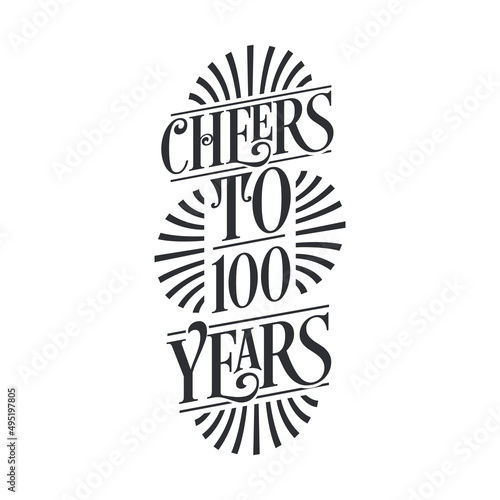 100 years vintage birthday celebration, Cheers to 100 years