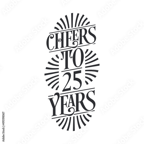 25 years vintage birthday celebration, Cheers to 25 years