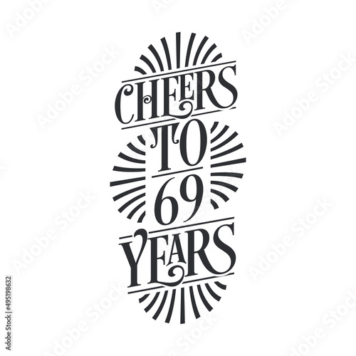 69 years vintage birthday celebration, Cheers to 69 years
