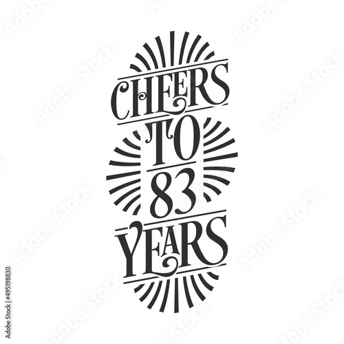 83 years vintage birthday celebration, Cheers to 83 years