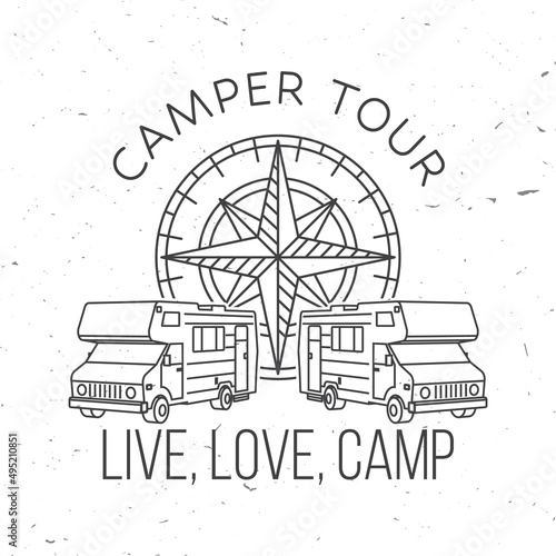 Camper tour. Live, love, camp. Camping quote. Vector illustration. Concept for shirt or logo, print, stamp or tee. Vintage line art design with 3d camper van, wind rose, compass silhouette.