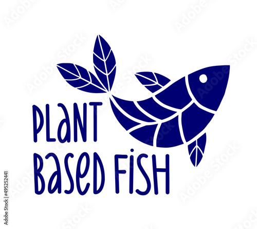 Plant based fish concept. Vegan product. fish fins in the form of plant leaves. Organic natural vegetarian food. Vector flat illustration.