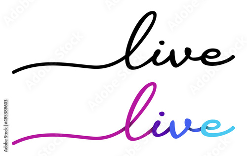 Live Handwriting Black & Colorful Lettering Calligraphy Banner. Greeting Card Vector Illustration.