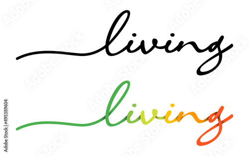 Living Handwriting Black & Colorful Lettering Calligraphy Banner. Greeting Card Vector Illustration.