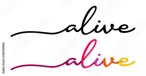 Alive Handwriting Black & Colorful Lettering Calligraphy Banner Vector Illustration.