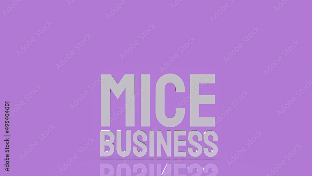 The word MICE is the event management business 3d rendering The word MICE is the event management business 3d rendering