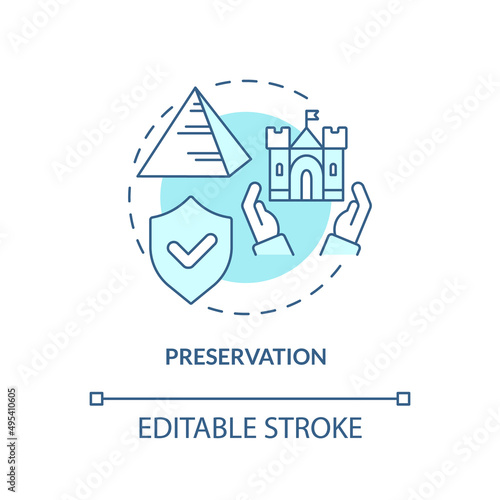 Preservation turquoise concept icon. Type of cultural heritage conservation abstract idea thin line illustration. Isolated outline drawing. Editable stroke. Arial, Myriad Pro-Bold fonts used