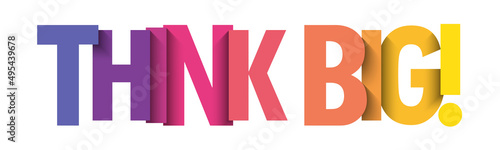 THINK BIG! colorful vector typography banner