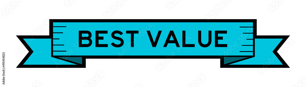 Ribbon label banner with word best value in blue color on white background Ribbon label banner with word best value in blue color on white background