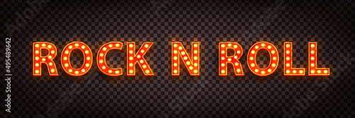 Vector realistic isolated neon marquee text of Rock N Roll on the transparent background.