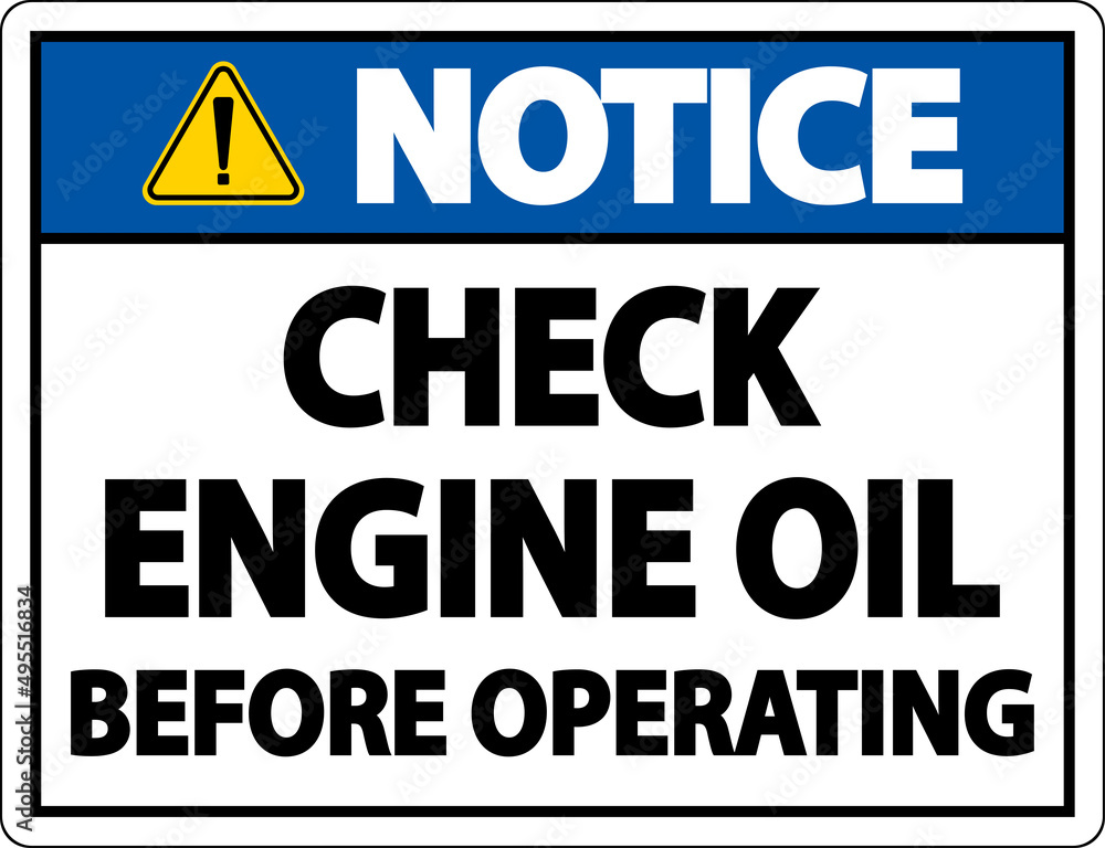 Notice Check Oil Before Operating Label Sign On White Background