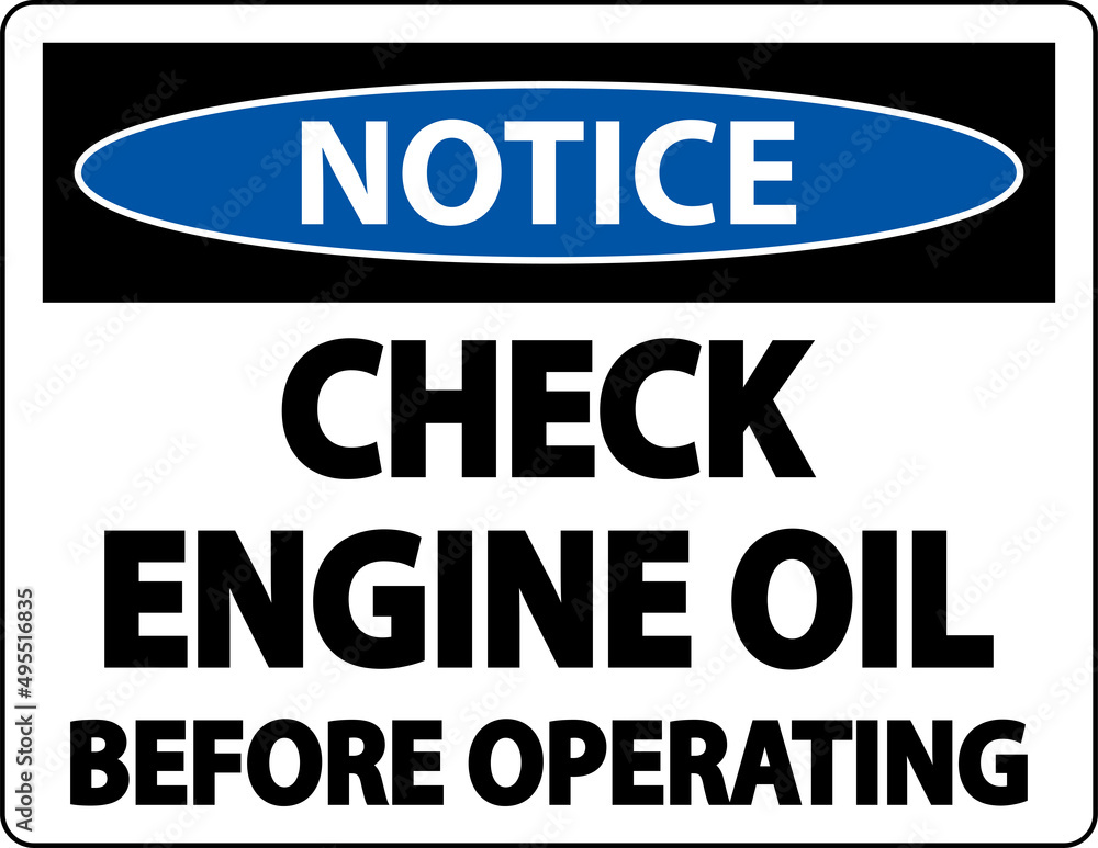 Notice Check Oil Before Operating Label Sign On White Background Notice Check Oil Before Operating Label Sign On White Background